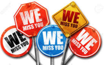 Signs that say we miss you