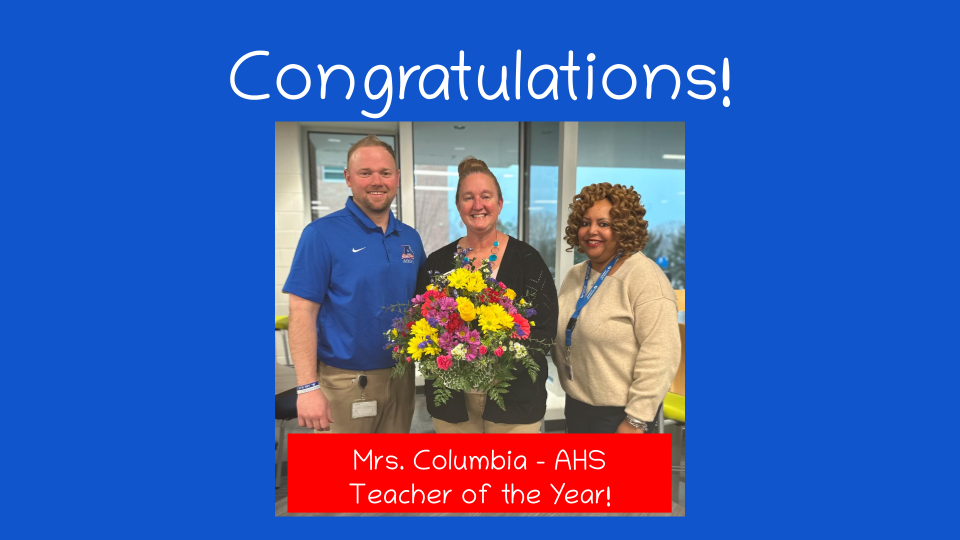 AHS Teacher of the Year - Ms. Columbia